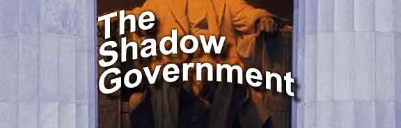 The Shadow Government